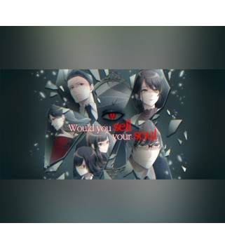 Would you sell your soul Steam Key GLOBAL